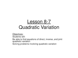 Ppt Lesson 8 7 Quadratic Variation