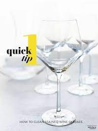 How To Clean Stained Wine Glasses One