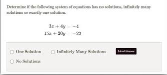 One Solution Infinitely Many Solutions
