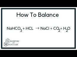 Balance Nahco3 Hcl Nacl Co2 H2o