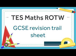 Gcse Maths Revision Trail Tes Maths