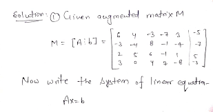 Given The Augmented Matrix M Shown