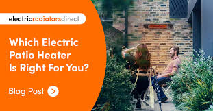 Which Electric Patio Heater Is Right