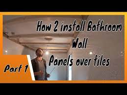 Install Bathroom Wall Panels Over Tiles