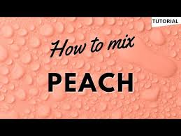 How To Make Peach Colour Top 3 Ways