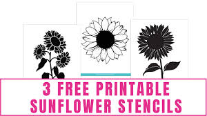 3 Free Printable Sunflower Stencils