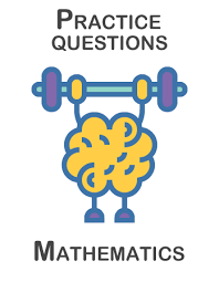 Mathematics Practice Questions