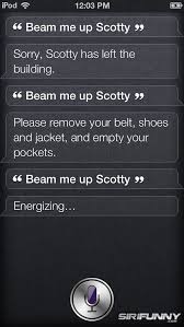 beam me up scotty siri funny