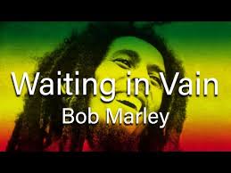 Bob Marley Waiting In Vain S