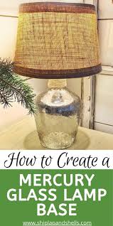 How To Create A Mercury Glass Lamp Base