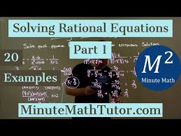Solving Rational Equations Part 1