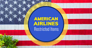 American Airlines Restricted Items