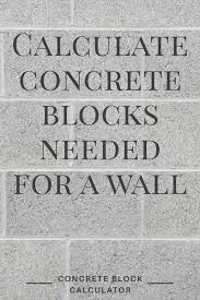 Concrete Block Calculator Concrete