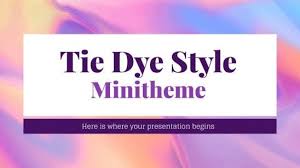 Tie Dye Style Minitheme Google Slides