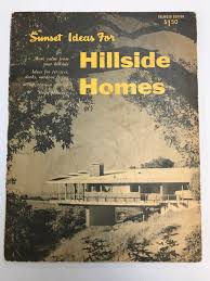 Sunset Ideas For Hillside Homes 1956