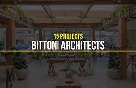 Bittoni Architects 15 Iconic Projects