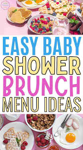 21 Baby Shower Food Ideas Brunch And