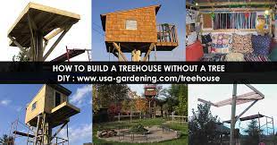 How To Build A Treehouse Without A Tree