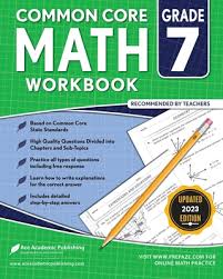 Common Core Math Workbook Grade 7