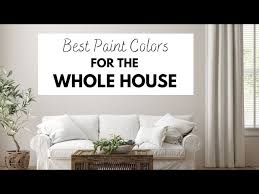 Best Paint Colors For The Whole House