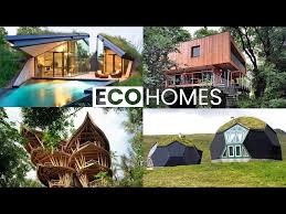 10 Eco Friendly And Sustainable Houses