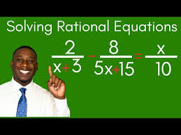 Solve Rational Equations