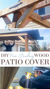 Diy Freestanding Patio Cover The