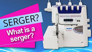 What Is A Serger What Can I Do With It