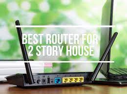 Best Router For 2 Story House Improved