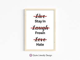 Funny Live Laugh Love Quote Prints