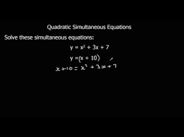 Solving Quadratic Simultaneous