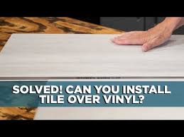 How To Tile Over Vinyl Floors