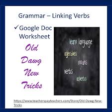 Linking Verbs Google Doc Assignment