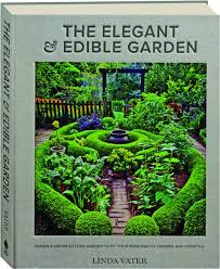 The Elegant Edible Garden Design A