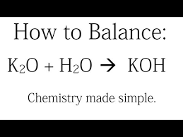 How To Balance K2o H2o Koh