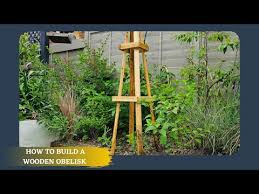 How To Build A Wooden Obelisk For Your