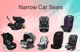 Best Narrow Car Seats Narrowest From