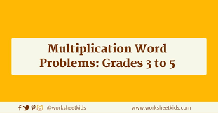 Multiplication Word Problems Worksheets