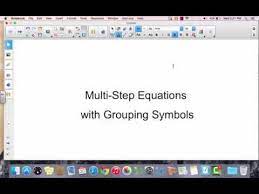 Multi Step Equations Grouping Symbols