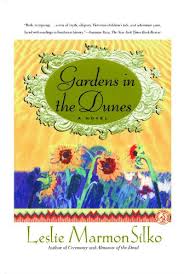Gardens In The Dunes Historical Novel