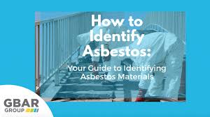 How To Identify Asbestos Your Guide To