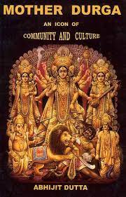 Mother Durga An Icon Of Community And