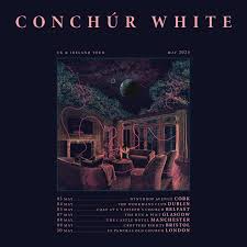 Conchúr White Manchester Tickets