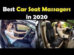 Top 05 Best Car Seat Massagers In 2020
