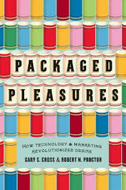 Packaged Pleasures How Technology N