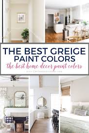 Best No Fail Greige Paint Colors For