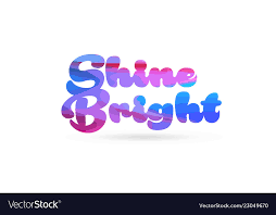 Shine Bright Pink Blue Color Word Text