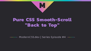 pure css smooth scroll back to top