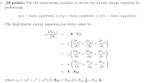 Use The Momentum Equation To Derive