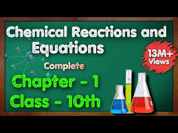 Chemical Reactions And Equations Class